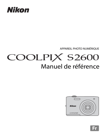 Mode d'emploi | Nikon Coolpix S2600 Manuel utilisateur | Fixfr