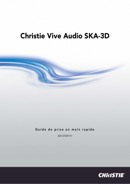 Christie SKA-3D With one box, you can reduce costs, streamline signal flow and eliminate equipment rack clutter. Manuel utilisateur