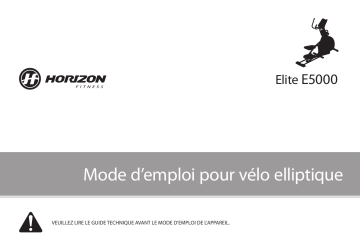 Manuel du propriétaire | Horizon Fitness Elite E5000 Manuel utilisateur | Fixfr