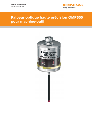 Renishaw OMP600 high-accuracy optical machine probe Guide d'installation | Fixfr