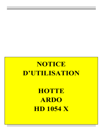 Manuel du propriétaire | Ardo HD1054X Hotte aspirante Manuel utilisateur | Fixfr