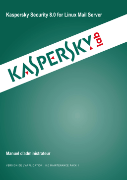 Kaspersky Security 8.0 for Linux Mail Server Manuel utilisateur