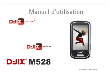 Manuel du propriétaire | D-JIX M528 Manuel utilisateur | Fixfr