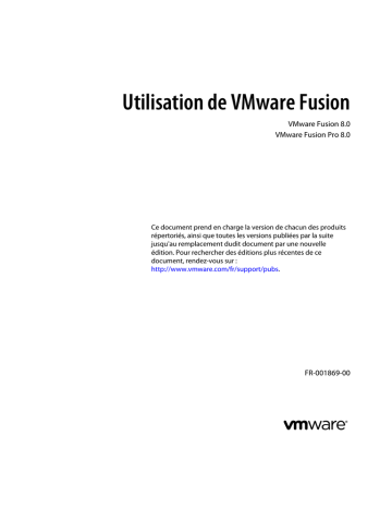 Fusion 8.0 | Mode d'emploi | VMware Fusion Pro 8.0 Manuel utilisateur | Fixfr