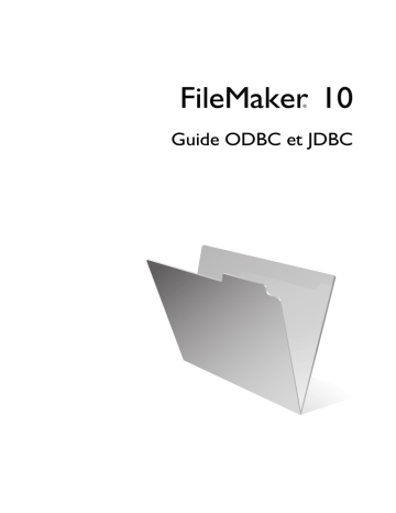 Mode d'emploi | Filemaker Pro 10 Manuel utilisateur | Fixfr