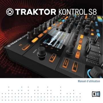 Native Instruments TRAKTOR KONTROL S8 Mode d'emploi | Fixfr