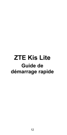 Mode d'emploi | ZTE Kis Lite Manuel utilisateur | Fixfr
