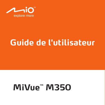 Mode d'emploi | Mio MiVue M350 Manuel utilisateur | Fixfr