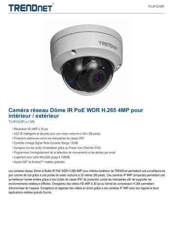 Trendnet TV-IP1315PI Indoor / Outdoor 4MP H.265 WDR PoE IR Dome Network Camera Fiche technique | Fixfr