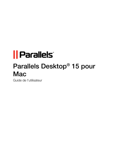 Mode d'emploi | Parallels Desktop 15 Manuel utilisateur | Fixfr