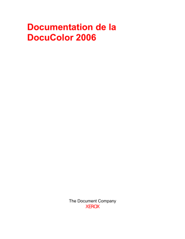 Xerox DocuColor 2006 Mode d'emploi | Fixfr