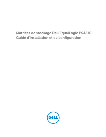 Mode d'emploi | Dell EqualLogic PS4210 Series storage Manuel utilisateur | Fixfr