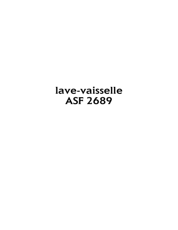 Manuel du propriétaire | Arthur Martin-Electrolux ASF 2689 Lave-vaisselle Manuel utilisateur | Fixfr