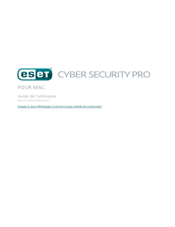 Mode d'emploi | ESET Cyber Security 6 Pro Manuel utilisateur | Fixfr
