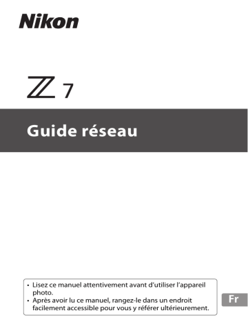 Mode d'emploi | Nikon Z7 Manuel utilisateur | Fixfr