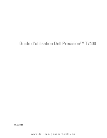 Dell Precision T7400 Manuel utilisateur | Fixfr