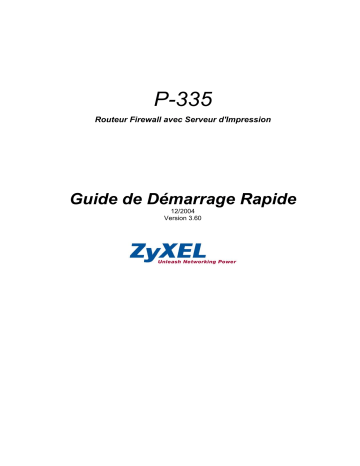 Manuel du propriétaire | ZyXEL PRESTIGE 335 GUICK START GUIDE Manuel utilisateur | Fixfr