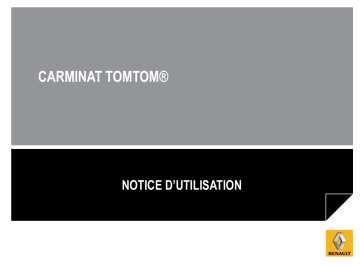 Manuel du propriétaire | TomTom CARMINAT TOMTOM - Renault Manuel utilisateur | Fixfr