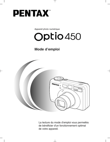 Pentax Série Optio 450 Mode d'emploi | Fixfr