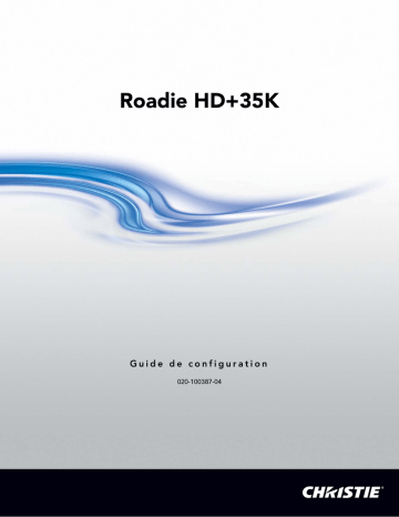 Christie Roadie HD+35K 1080 HD 3DLP 32,500 lumen Xenon lamp projector Manuel utilisateur | Fixfr