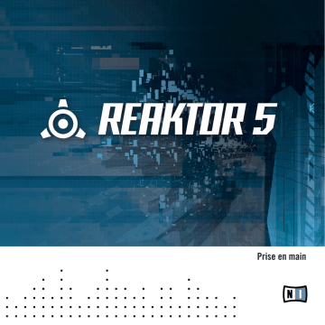 Mode d'emploi | Native Instruments Reaktor 5 Manuel utilisateur | Fixfr