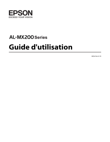 Manuel du propriétaire | Epson WORKFORCE AL-MX200DNFWORKFORCE AL-MX200D Manuel utilisateur | Fixfr