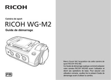 Guide de démarrage rapide | Ricoh WG-M2 Manuel utilisateur | Fixfr