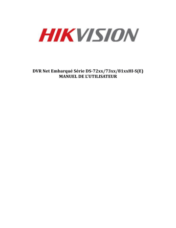 Manuel du propriétaire | Hikvision DS-8100 Manuel utilisateur | Fixfr