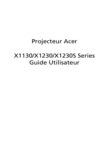 Manuel du propriétaire | Acer X1230S Manuel utilisateur | Fixfr