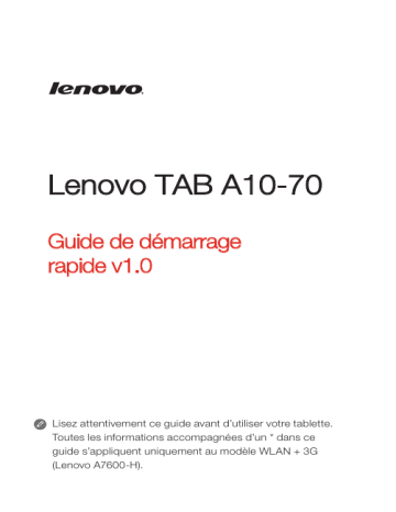 Guide de démarrage rapide | Lenovo IdeaTab A10-70 Manuel utilisateur | Fixfr