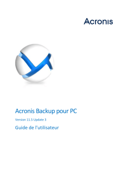 ACRONIS Backup pour PC 11.5 update 3 Manuel utilisateur