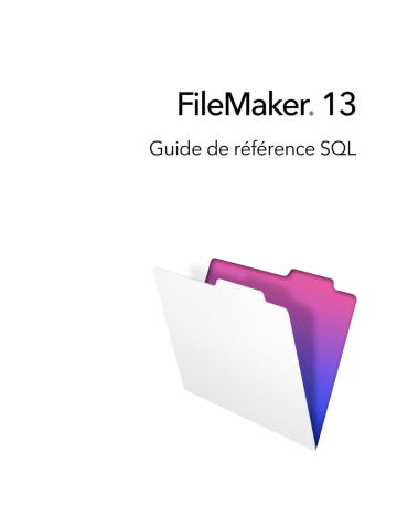 Mode d'emploi | Filemaker Pro 13 Manuel utilisateur | Fixfr