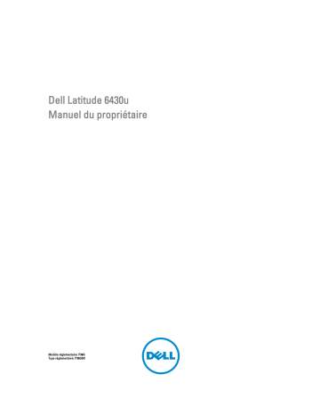 Dell Latitude 6430u laptop Manuel du propriétaire | Fixfr