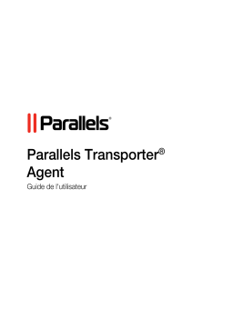 Parallels Transporter Agent Manuel utilisateur
