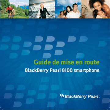 Manuel du propriétaire | Blackberry PEARL 8100 Manuel utilisateur | Fixfr