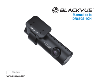 Manuel du propriétaire | BlackVue DR650S-1CH Manuel utilisateur | Fixfr