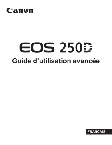 Mode d'emploi | Canon EOS 250D Manuel utilisateur | Fixfr
