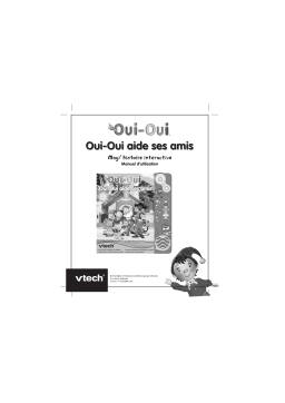 VTech MAGI HISTOIRE INTERACTIVE OUI-OUI AIDE SES AMIS Manuel utilisateur