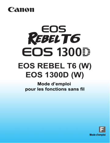 EOS Rebel T6 | Canon EOS 1300D Manuel utilisateur | Fixfr