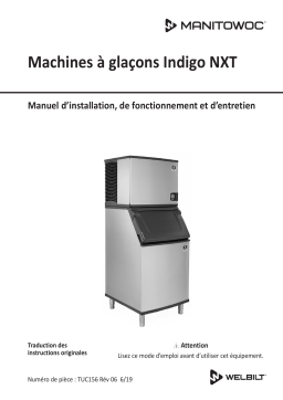 Manitowoc Ice INDIGO NXT Ice Machines Manuel utilisateur