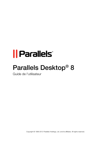 Mode d'emploi | Parallels Desktop 8 Manuel utilisateur | Fixfr