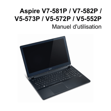 Manuel du propriétaire | Acer ASPIRE V7-582PG-54208G25TII Manuel utilisateur | Fixfr