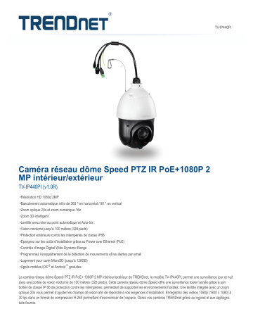 Trendnet TV-IP440PI Indoor / Outdoor 2MP 1080p PoE+ IR PTZ Speed Dome Network Camera Fiche technique | Fixfr