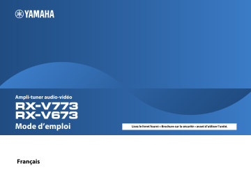 Manuel du propriétaire | Yamaha RX-V673 Manuel utilisateur | Fixfr