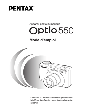 Pentax Série Optio 550 Mode d'emploi | Fixfr