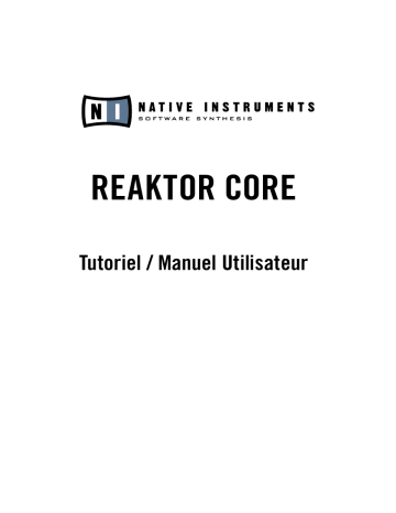 Manuel du propriétaire | Native Instruments Reaktor 5 Manuel utilisateur | Fixfr