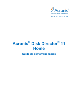 ACRONIS Disk Director 11 Home Manuel utilisateur