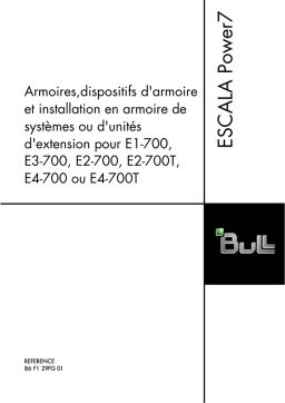 Bull E1-700, E3-700, E2-700, E2-700T, E4-700 or E4-700T Guide d'installation