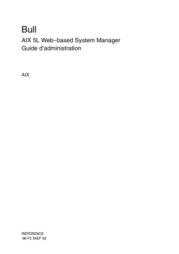 Bull AIX 5.2 - Web-based System Manager Manuel utilisateur