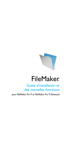 Mode d'emploi | Filemaker Pro 9 Manuel utilisateur | Fixfr